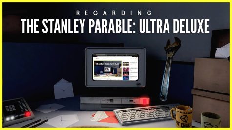 Though it’s a smaller, less-known game, The Stanley Parable and its new sequel are worth the time of video game players. Their humor, intrigue and (at times) confusion creates a unique, one-of-a-kind gaming experience.