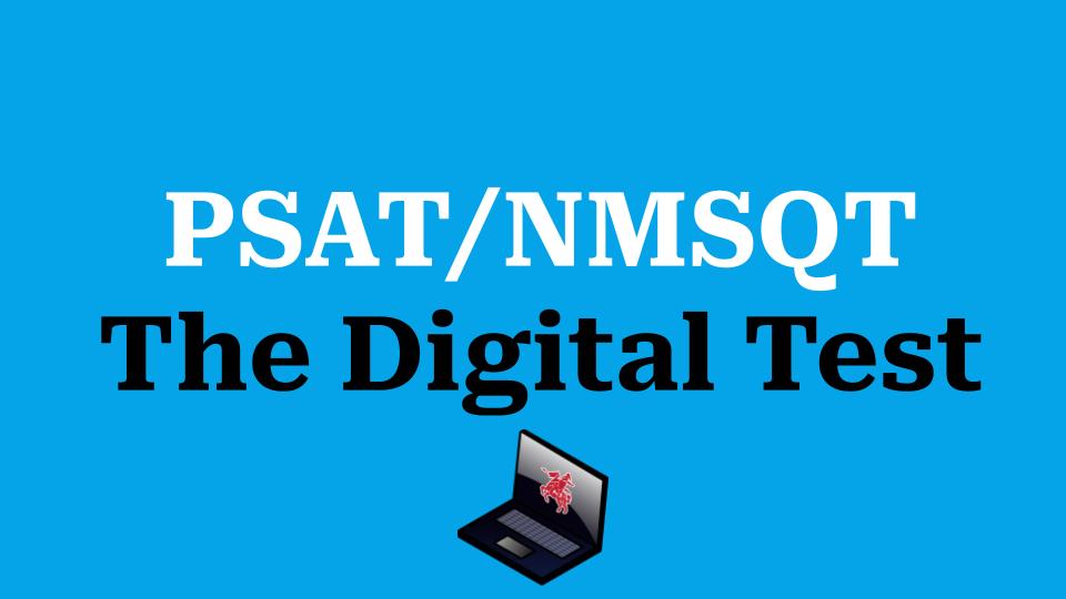 Lakeland students will take the digital PSAT on Wednesday, Oct 11. 
