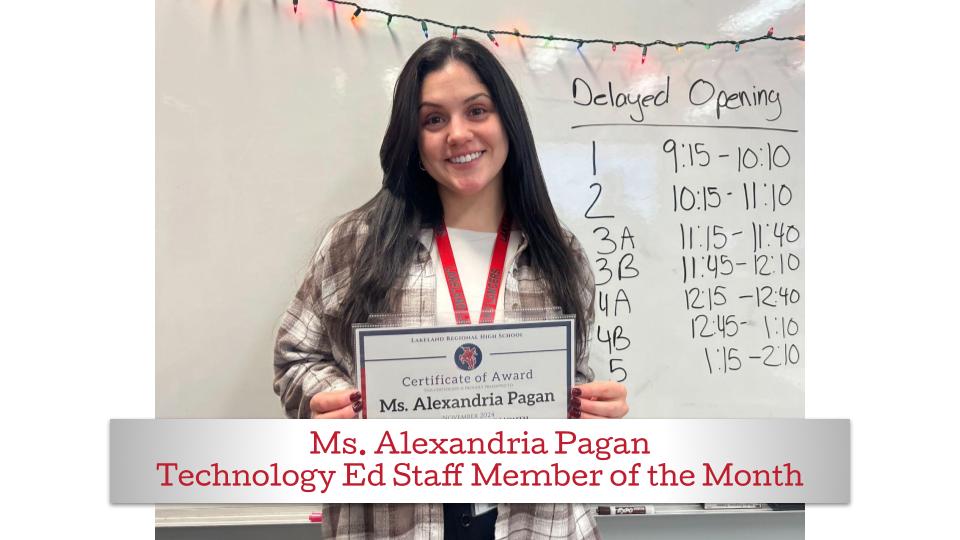 Ms. Pagan is November’s Staff Member of the Month for Technology Education. 

(LRHS)