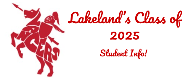 Lakeland's Class of 2025: Read here to find all the info you need. 

(Lancer Ledger)